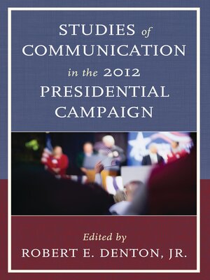 cover image of Studies of Communication in the 2012 Presidential Campaign